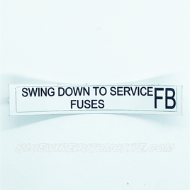 HK HT HG HOLDEN SWING DOWN TO SERVICE FUSES FB FUSE BOX DECAL-NON GENUINE GMH COMPATIBLE PARTS